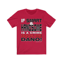 Load image into Gallery viewer, Smart & Handsome Short Sleeve Tee