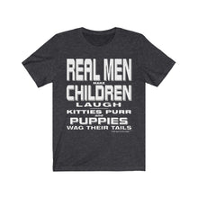Load image into Gallery viewer, Real Men Short Sleeve Tee