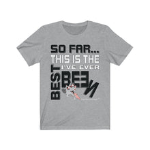 Load image into Gallery viewer, "The Best" Short Sleeve Tee