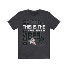 Load image into Gallery viewer, "The Best" Short Sleeve Tee