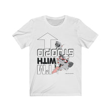 Load image into Gallery viewer, "I'm With Stoopid" Short Sleeve Tee