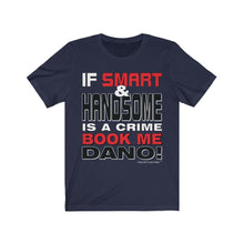 Load image into Gallery viewer, Smart & Handsome Short Sleeve Tee