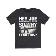 Load image into Gallery viewer, "Hey Joe" Short Sleeve Tee