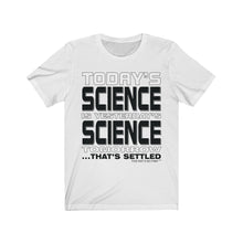 Load image into Gallery viewer, Settled Science Short Sleeve Tee